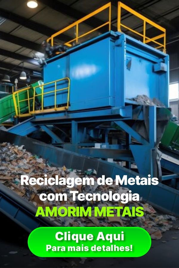 reciclagem de metais com tecnologias avançadas na amorim metais
